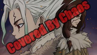 DR. STONE OP 2: Rakuen - Fujifabric (COVERED BY CHAOS)