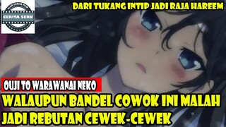 WALAUPUN BANDEL COWOK INI MALAH JADI REBUTAN CEWEK-CEWEK - ALUR CERITA ANIME ROMANTIS