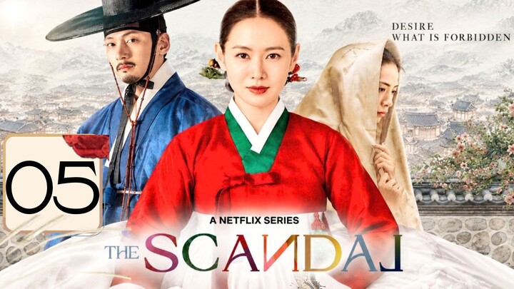 🇰🇷 Tʜᴇ Sᴄᴀɴᴅᴀʟ - Eᴘɪsᴏᴅᴇ 5 [Eɴɢ Sᴜʙ]