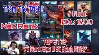 Khi TÓP Thách Đấu Về Lại Rank Bạc III Sẽ Đánh NTN ?