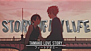 Story of my life - Tamako Love Story AMV