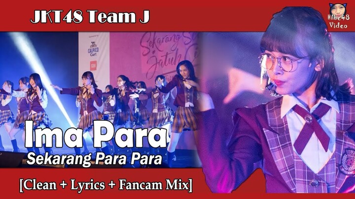 Sekarang Para Para (Ima Para) - JKT48  [Clean + Lyrics]