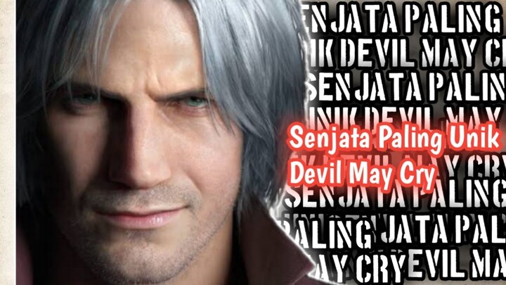 senjata unik devil may cry