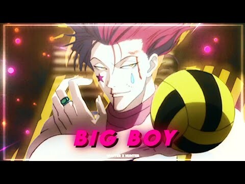 Big Boy - Hisoka " Hunter X Hunter " [AMV/Edits]!