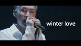 Minh tinh|Bản live "Winter love".