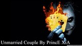 Unmarried Couple By PrincE XiA