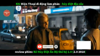 REVIEW PHIM : Kẻ hủy diệt Ấn Độ 2.0 (p1) #rvphimhanhdong