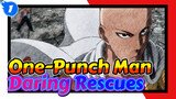 One-Punch Man Daring Rescues (Part 2)_1