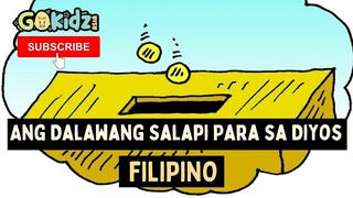 ANG DALAWANG SALAPI PARA SA DIYOS | Filipino Bible Story