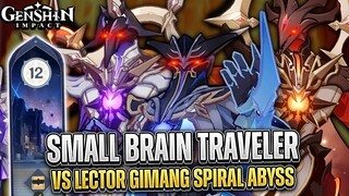 Ketika Small Brain Traveler VS Lector Gimang Spirall Abyss !! ~ Genshin Impact