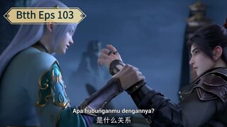 Battle Trough The Heaven S5 Episod 103 Sub Indo