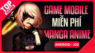 Top Game Anime Miễn Phí Mới Nhất Dành Cho Mobile 2020 | TopGame