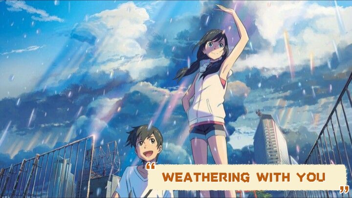 ANIME REVIEW || WEATHERING WITH YOU