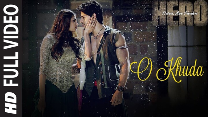 O Khuda 8K Full Video Song Amaal Mallik Palak Muchchal Hero Sooraj Pancholi Athiya Shetty
