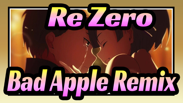 [Re:Zero|MAD Gambaran Tangan]Bad Apple Remix