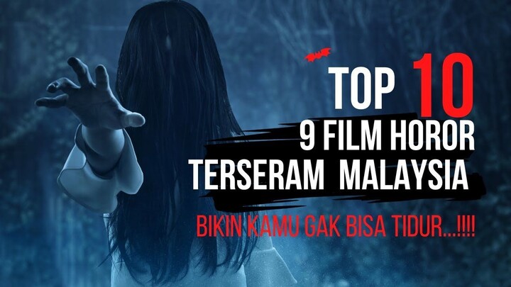 Rekomendasi 9 Film Horor Malaysia yang Menakutkan #filmhoror #filmhorormalaysia