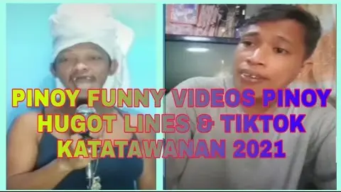 PINOY FUNNY VIDEOS PINOY HUGOT LINES & TIKTOK KATATAWANAN 2021 - Bilibili