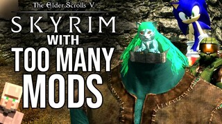 I ruined Skyrim with too many mods