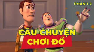 Recap Xàm #92: Câu Chuyện Đồ Chơi (Phần 1-2)