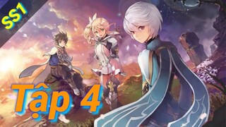 Tales of Zestiria the X | Tập 4 ViệtSub
