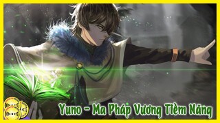 Yuno - Đối Thủ Nặng Ký Của Asta Với Cuốn Grimoire 4 Lá | Hồ Sơ Nhân Vật