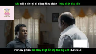 REVIEW PHIM : Kẻ hủy diệt Ấn Độ 2.0 (p2) #rvphimhanhdong