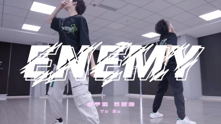 【余宇涵 苏新皓】被钓了五个礼拜的双人舞ENEMY 一键换装算是被SDFJ玩明白了