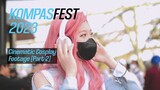 Cosplay Footage at Kompas Fest 2023 [Part-2]