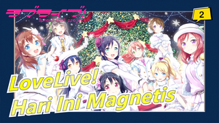 [LoveLive! / MAD] Nico & Maki - Hari Ini Magnetis_2