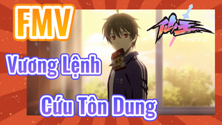 [Nhật Ký Của Tiên Vương] FMV | Vương Lệnh Cứu Tôn Dung