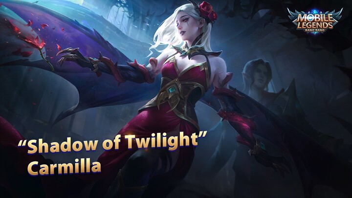 Hero Spotlight | Carmilla  | Shadow of Twilight | Mobile Legends: Bang Bang