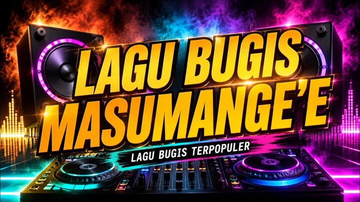 kumpulan lagu bugis terpopuler[paling banyak di cari]suara jernih bass mantap