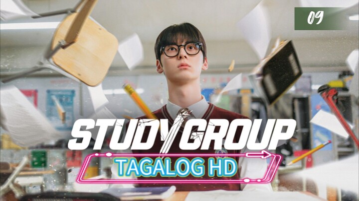 𝕊𝕥𝕦𝕕𝕪 𝔾𝕣𝕠𝕦𝕡 S1 Episode 9 [TAGALOG DUBBED] HD