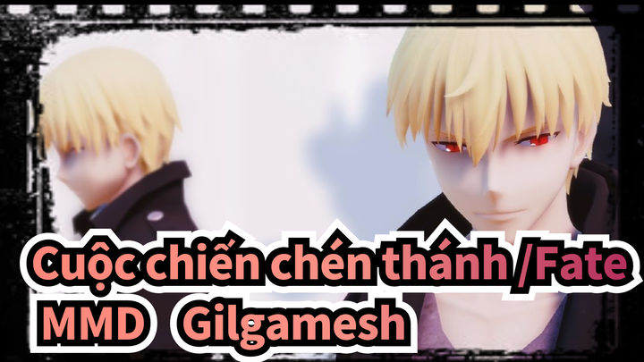 [Cuộc chiến chén thánh /Fate  MMD] Gilgamesh - Winter's Story