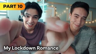 ‘My Lockdown Romance’ FULL MOVIE Part 10 | Jameson Blake, Joao Constancia