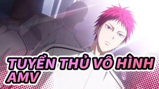 Tuyển thủ vô hình-Hoành tráng AMV