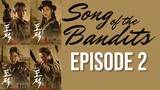 [EN] Song of the Bandits EP2
