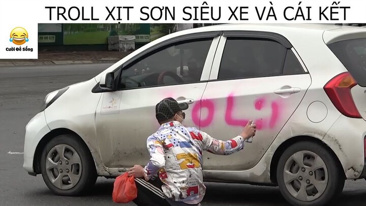 (P2) Troll Xịt Sơn Siêu Xe Và Cái Kết #Prank