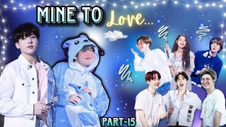 Mine To Love 💘part -15 || Taekook, yoonmin,namjin , y/nhope love story @Taekookgajog137