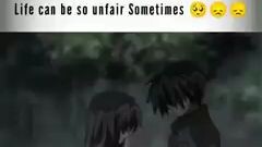 life can so unfair some time