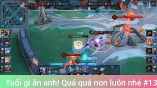 Trình đang còn non lắm game liên quân #15