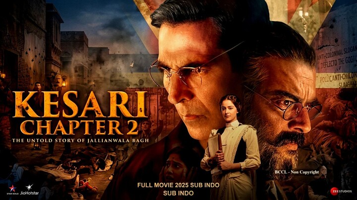 Kesari Chapter 2: The Untold Story of Jallianwala Bagh 2025 SUB INDO