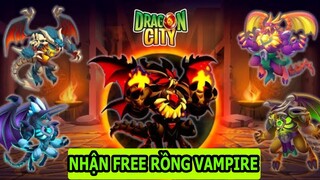 Quá May Mắn Xem Quảng Cáo Nhận Được 1 Con Rồng Huyền Thoại Vampire Dragon City Top Game Android Ios