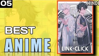LINK CLICK is the Best Anime of 2021 that you'd missed (Hindi) | Not A Review Series Ep. 5