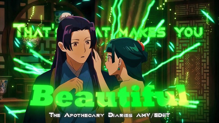 The Apothecary Diaries「AMV」- What Makes You Beautiful (feat  @PanicAMVS  )