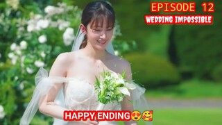 ENG/INDO]Wedding Impossible ||Episode 12||Preview||Jeon Jong-seo,Moon Sang-min,Kim Do-wan.