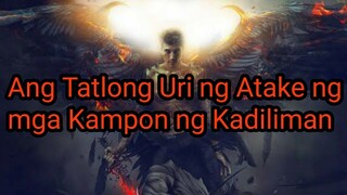 Ang Tatlong uri ng Atake ng mga Kampon ng Kadiliman