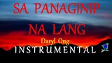 SA PANAGINIP NA LANG -  DARYL ONG instrumental (LYRICS)