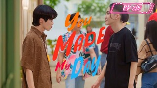 [EP 2/5] You Made My Day