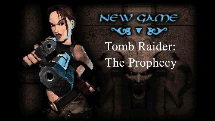 Tomb Raider - The Prophecy